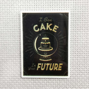 Needle Minder - I See Cake In Your Future